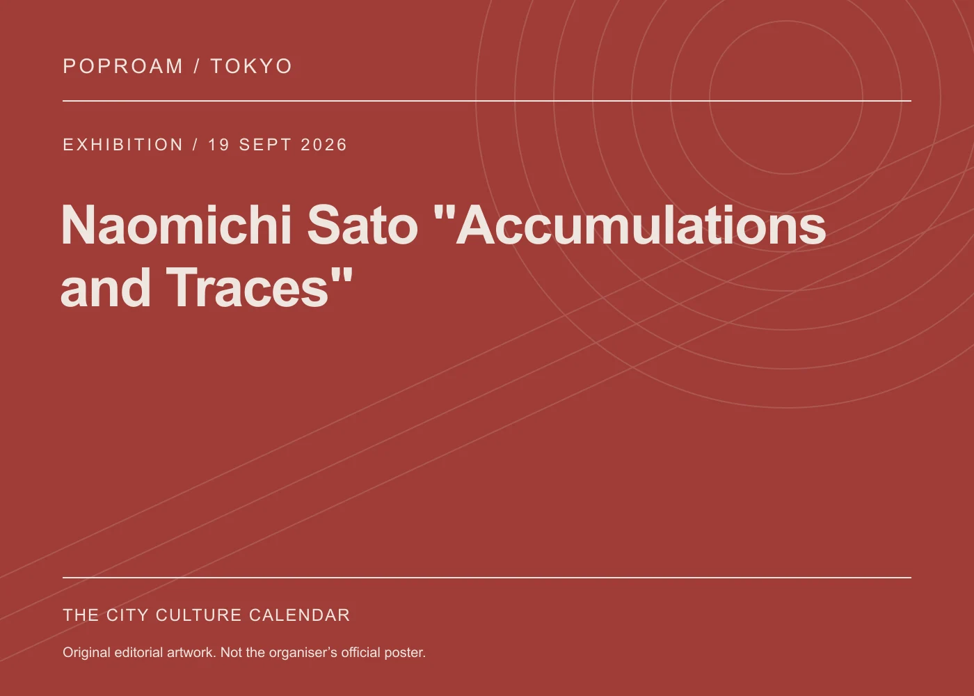 Original editorial programme artwork for Naomichi Sato "Accumulations and Traces". This is not the organiser’s official poster.