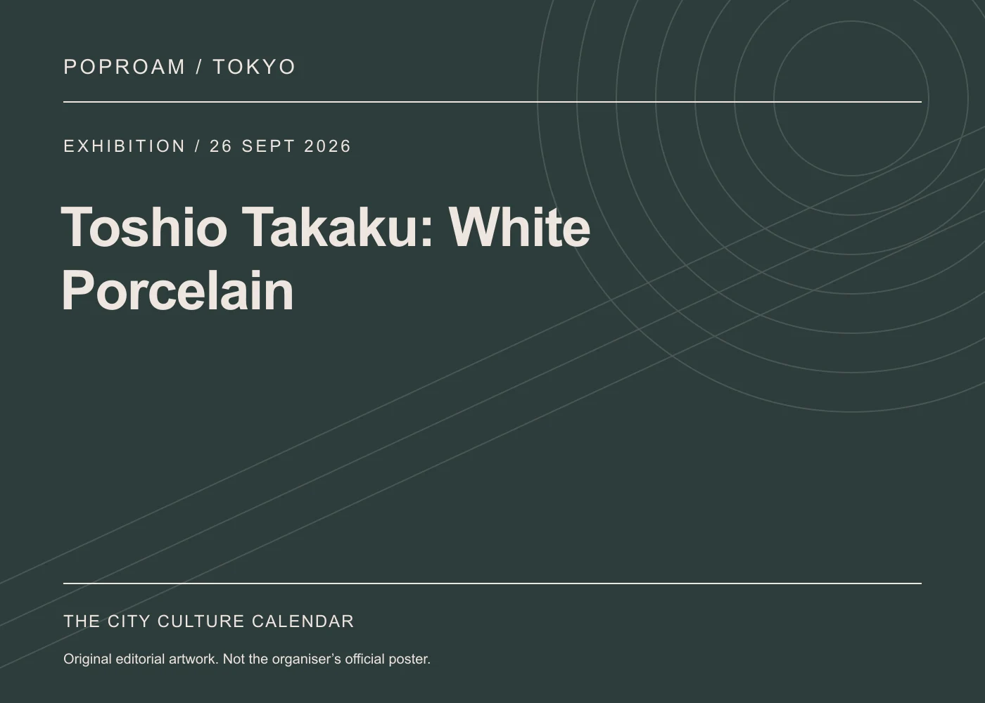 Original editorial programme artwork for Toshio Takaku: White Porcelain. This is not the organiser’s official poster.
