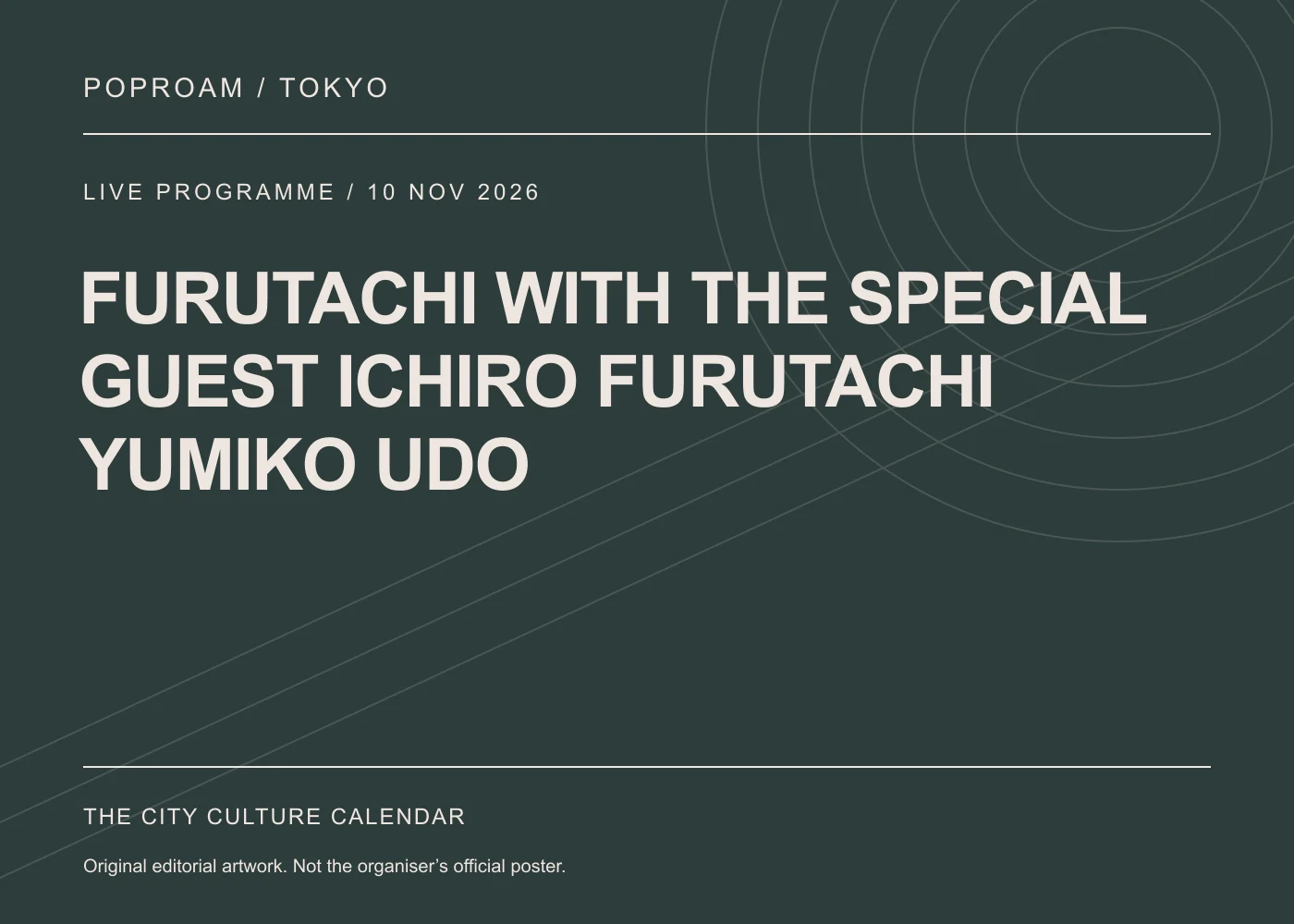 Original editorial programme artwork for FURUTACHI WITH THE SPECIAL GUEST ICHIRO FURUTACHI YUMIKO UDO. This is not the organiser’s official poster.