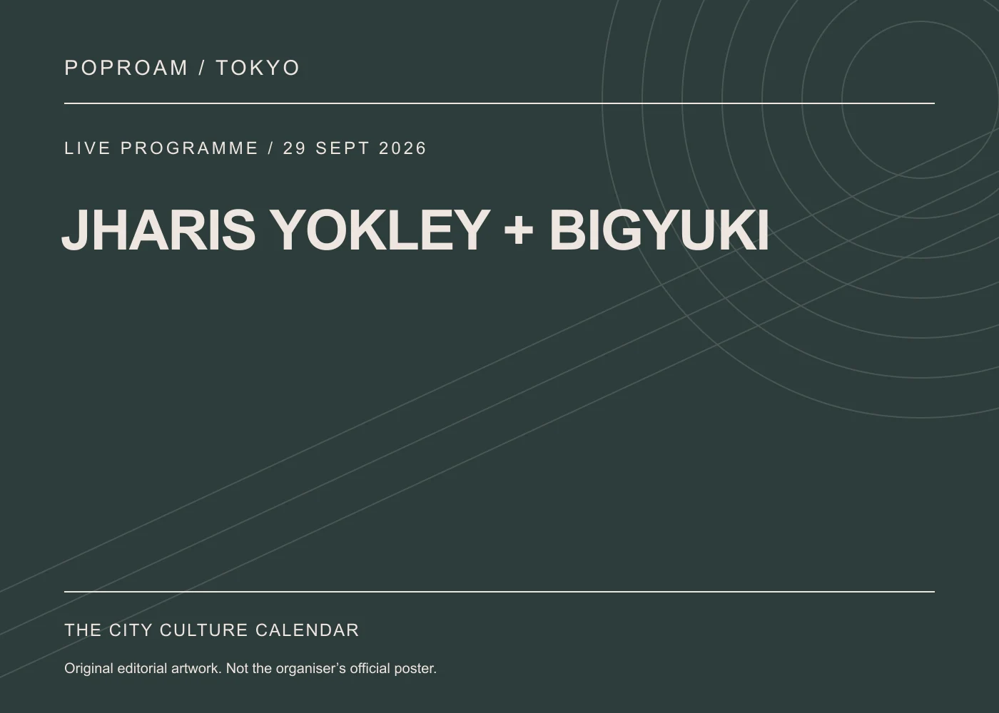 Original editorial programme artwork for JHARIS YOKLEY + BIGYUKI. This is not the organiser’s official poster.
