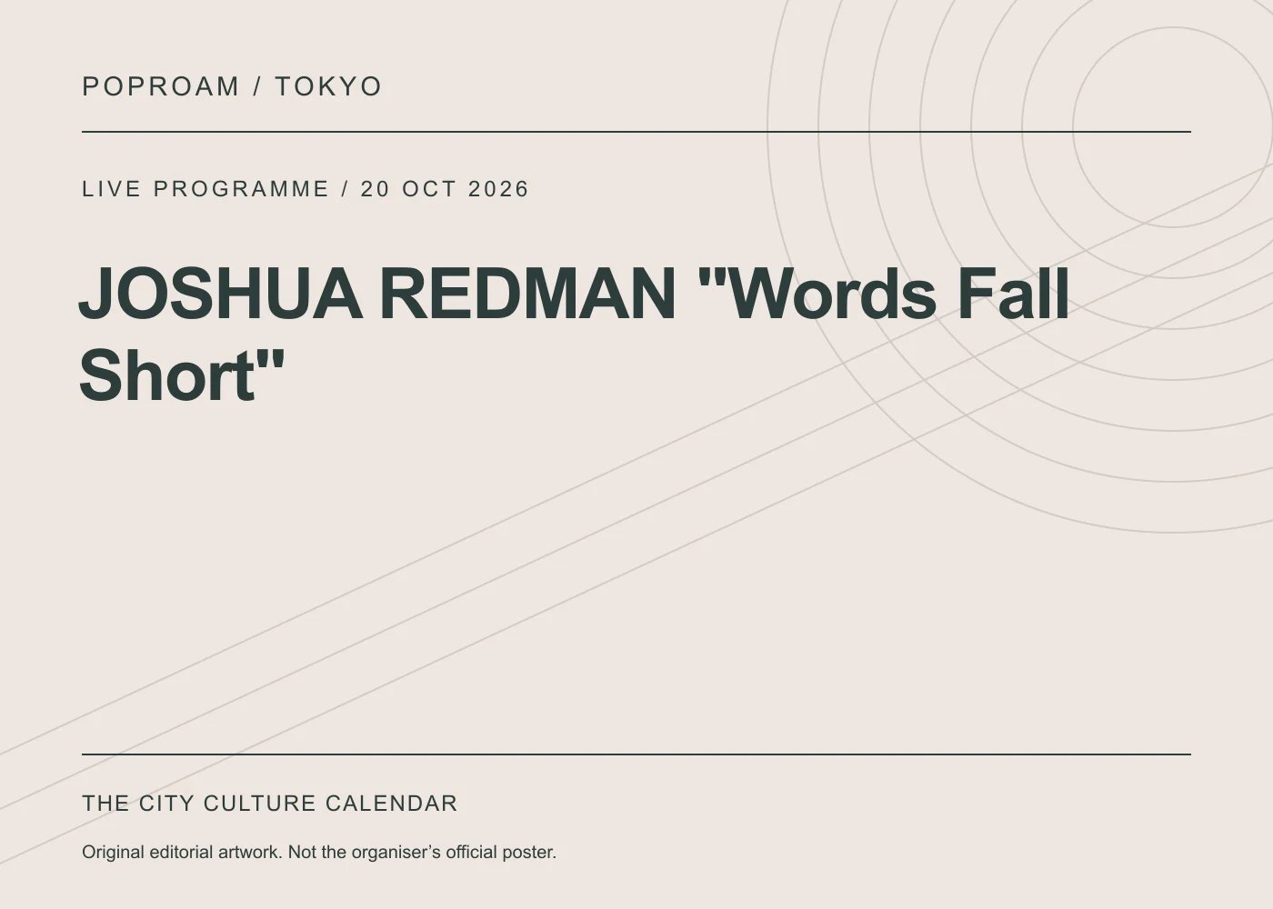 Original editorial programme artwork for JOSHUA REDMAN "Words Fall Short". This is not the organiser’s official poster.
