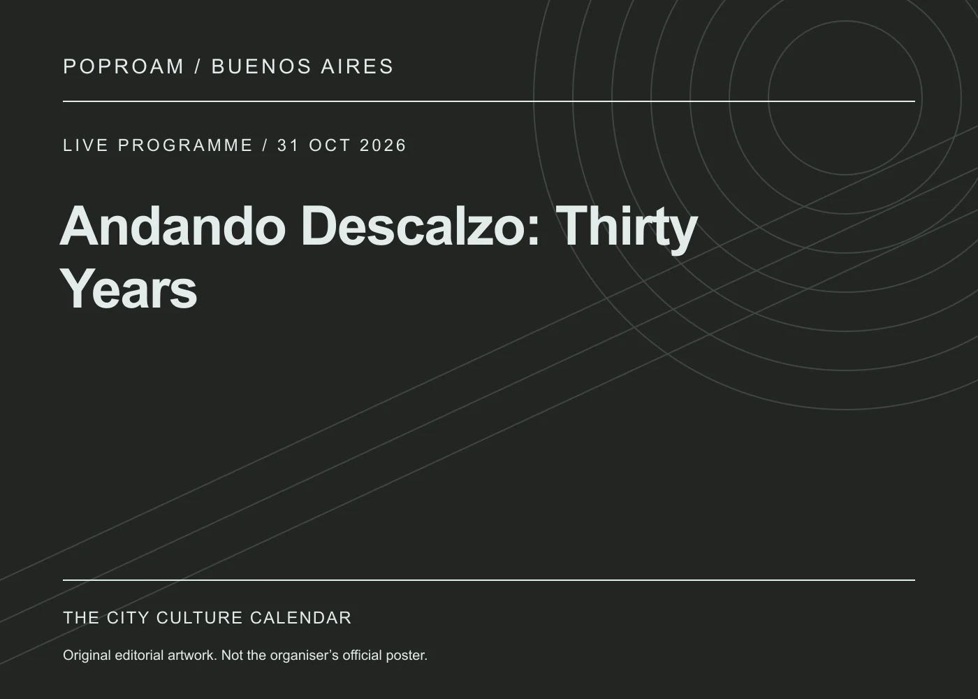 Original editorial programme artwork for Andando Descalzo: Thirty Years. This is not the organiser’s official poster.