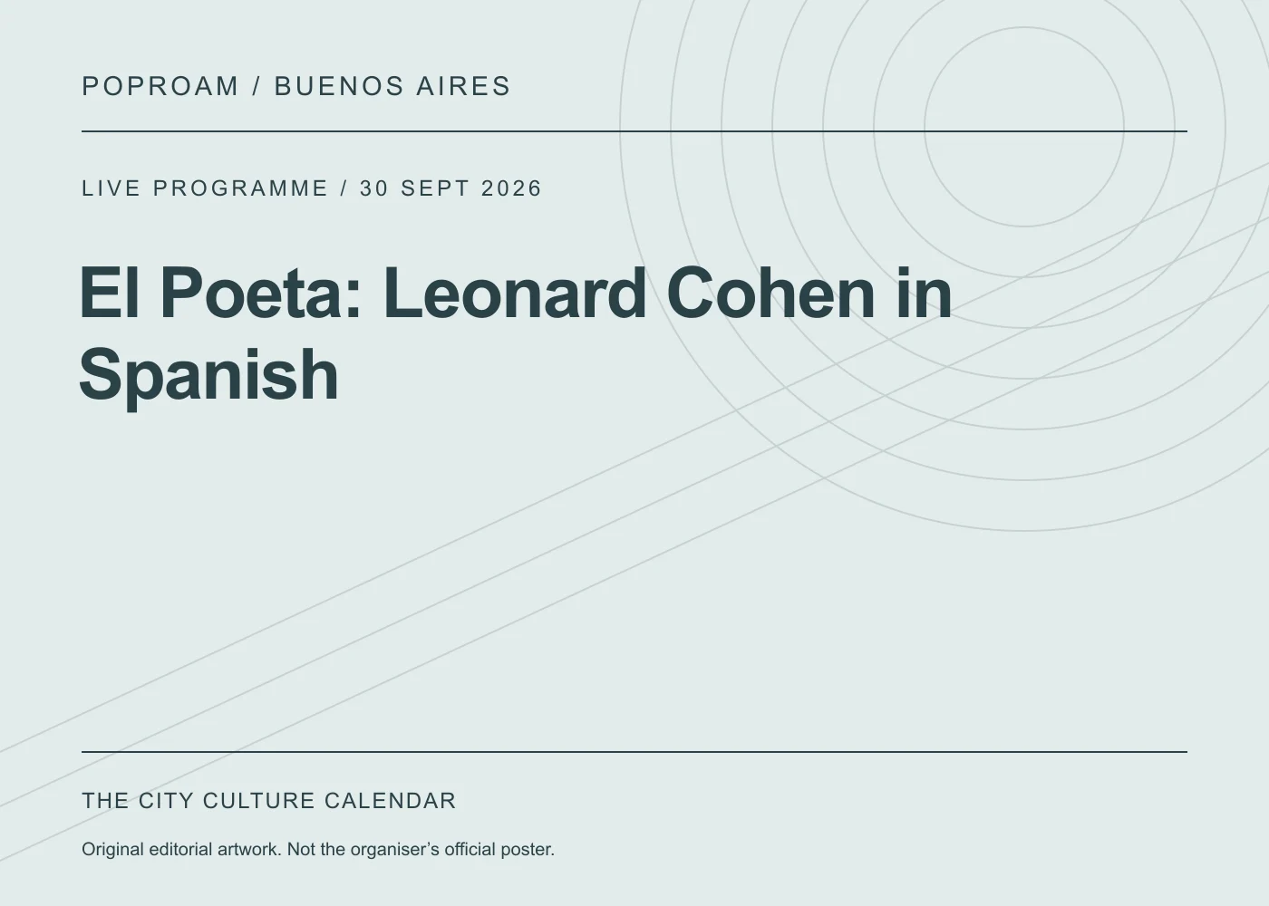 Original editorial programme artwork for El Poeta: Leonard Cohen in Spanish. This is not the organiser’s official poster.
