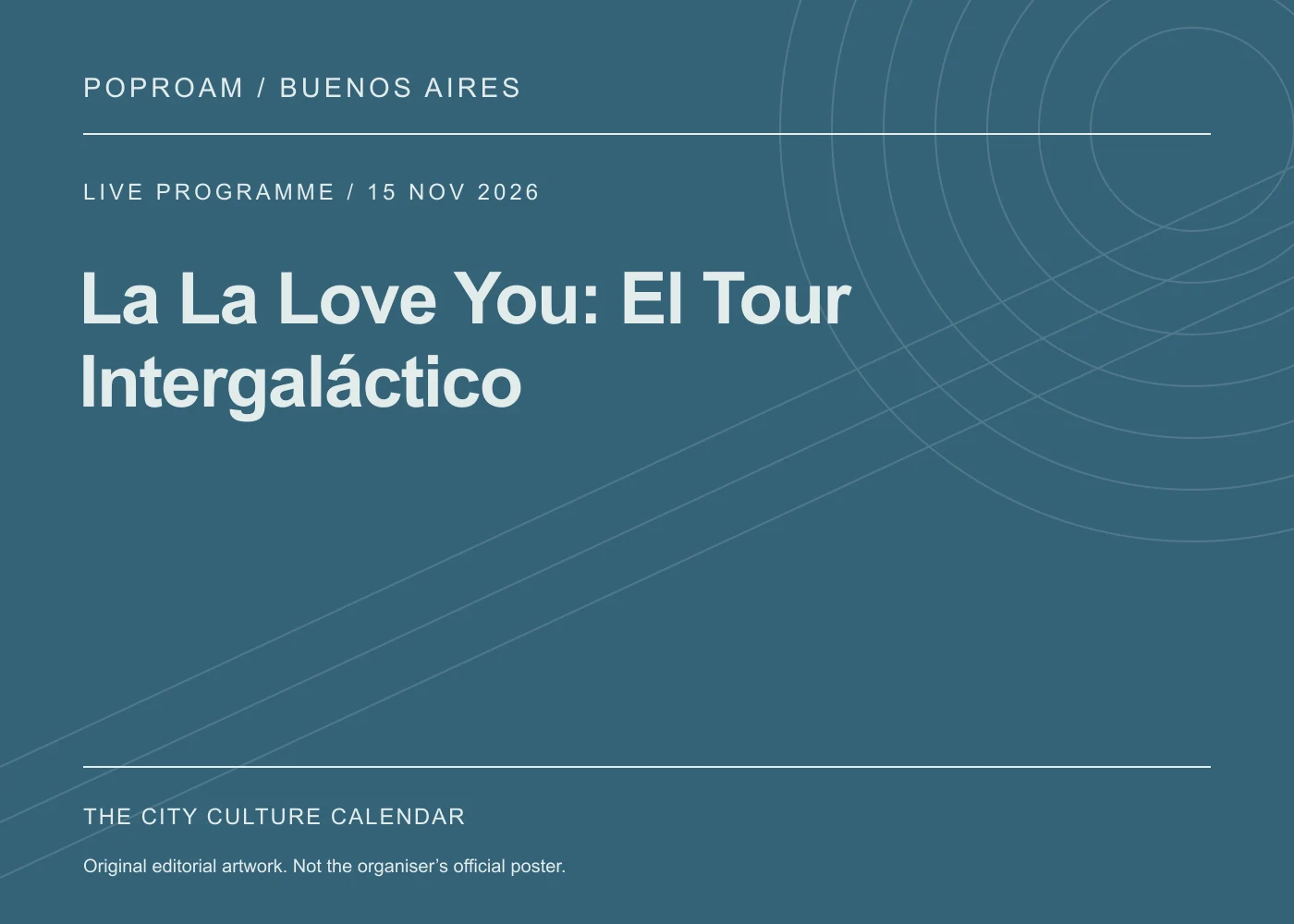 Original editorial programme artwork for La La Love You: El Tour Intergaláctico. This is not the organiser’s official poster.