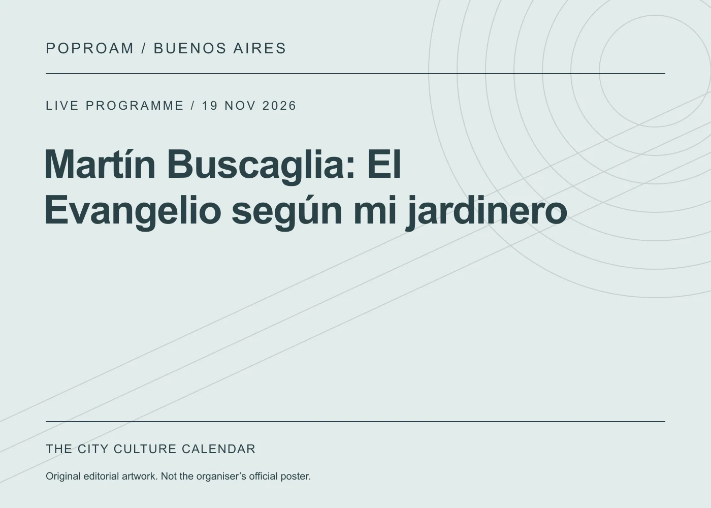 Original editorial programme artwork for Martín Buscaglia: El Evangelio según mi jardinero. This is not the organiser’s official poster.