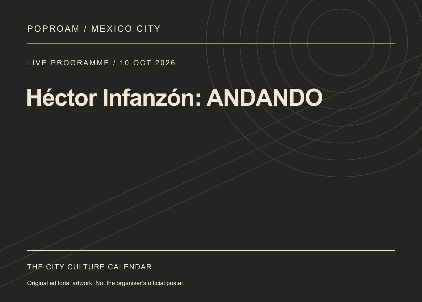 Original editorial programme artwork for Héctor Infanzón: ANDANDO. This is not the organiser’s official poster.