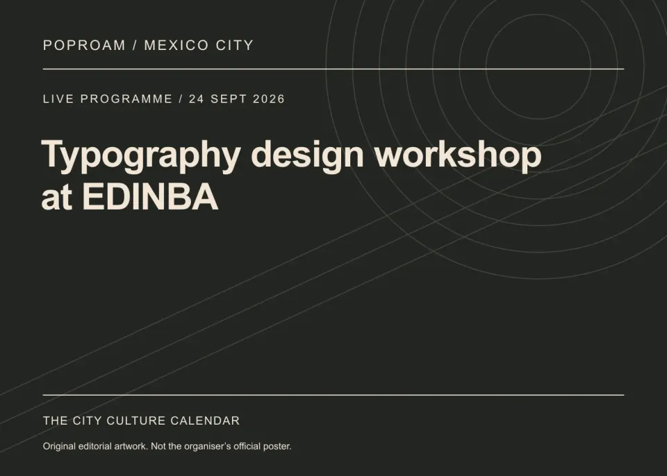 Original editorial programme artwork for Typography design workshop at EDINBA. This is not the organiser’s official poster.